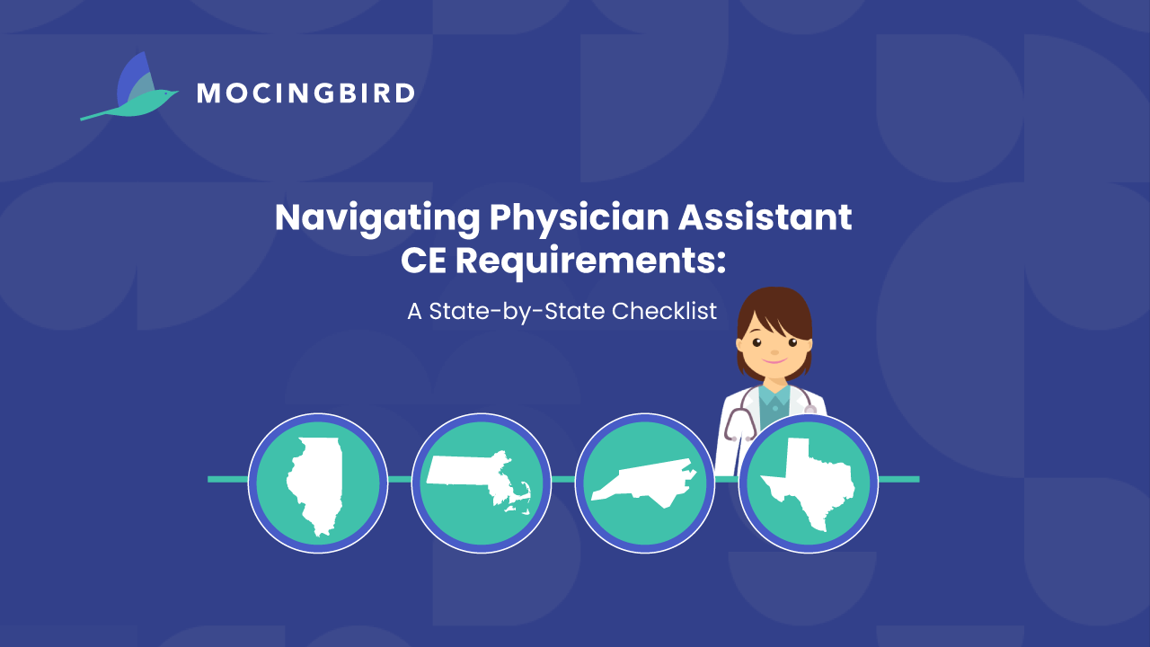 Navigating Physician Assistant CE Requirements: A State-by-State Checklist