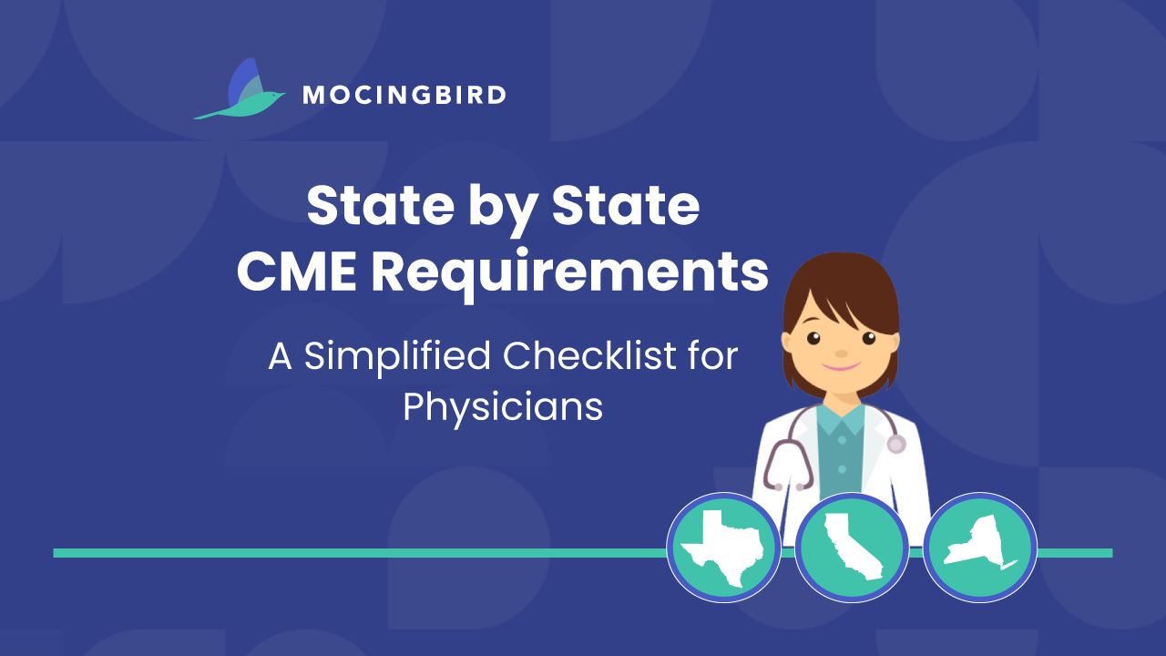 Navigating Physician CE Requirements: A State-by-State Checklist